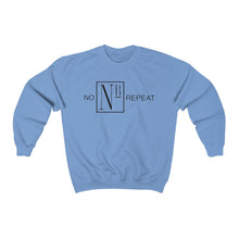 Load image into Gallery viewer, No Repeat Crewneck Sweatshirts (15 Colors)