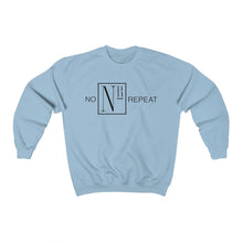 Load image into Gallery viewer, No Repeat Crewneck Sweatshirts (15 Colors)