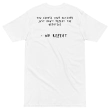 Load image into Gallery viewer, No Repeat "Meaning" Shirt
